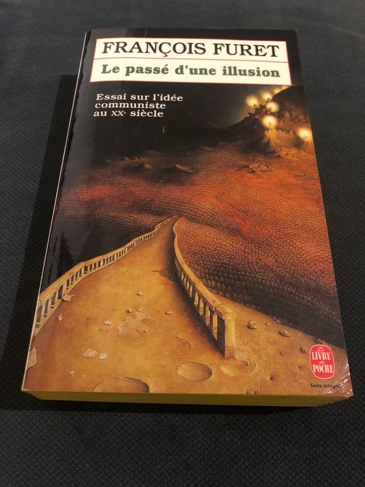 A Direita e as Direitas / Furet: Essai sur l´Idée Communiste