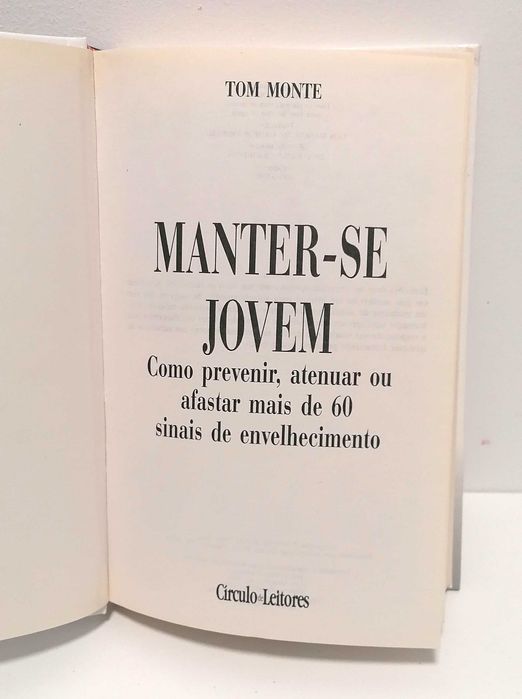 Livro - Manter-se Jovem, de Tom Monte