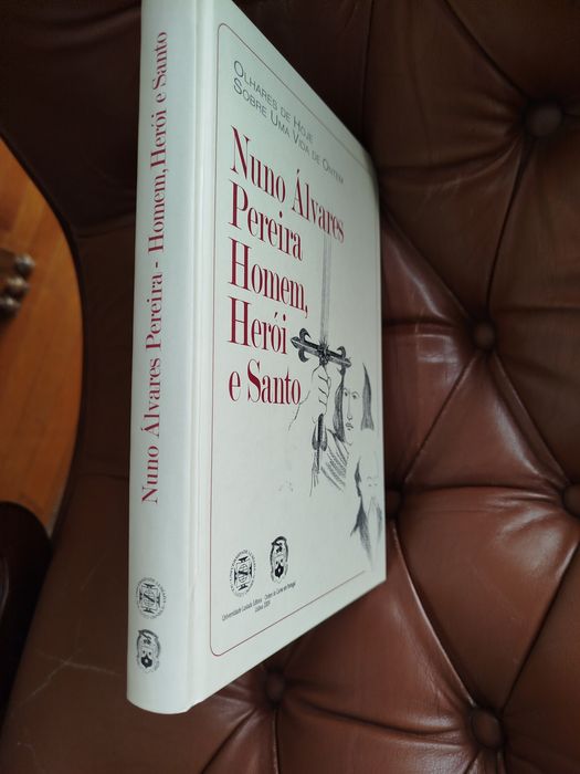 Nuno Álvares Pereira//Homem, Herói e Santo