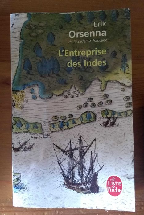 L'Entreprise des Indes, de Erik Orsenna (edição em francês)