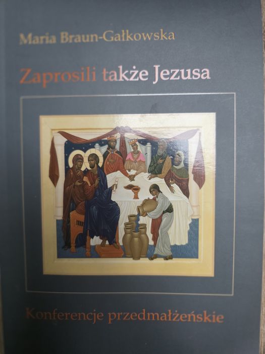 Zaprosili także Jezusa Konfernecje małżeńskie