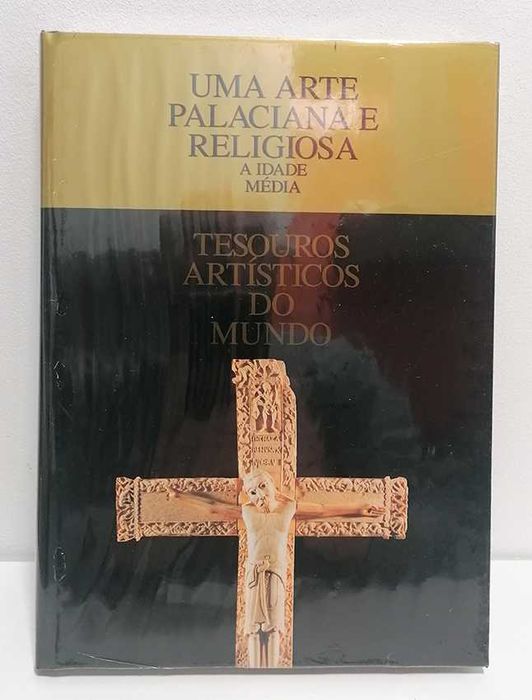 Uma Arte Palaciana e Religiosa - A Idade Média