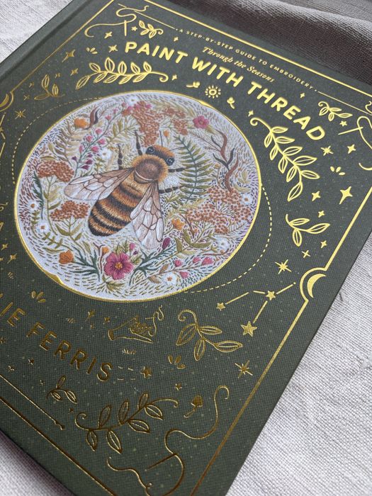Paint with Thread: Through the Seasons Emillie Ferris