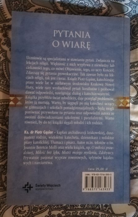 Pytania o wiarę. Ksiądz odpowiada - Piotr Gąsior