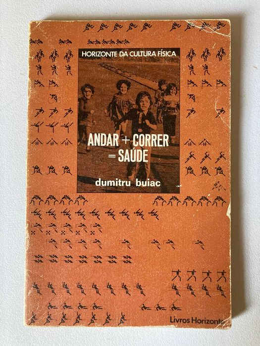 Andar + Correr = Saúde, de Dumitru Buiac