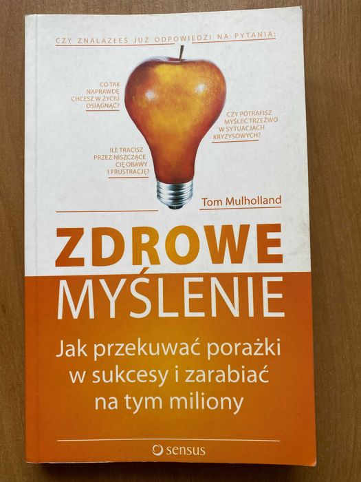 Zdrowe myślenie Tom Mulholland
