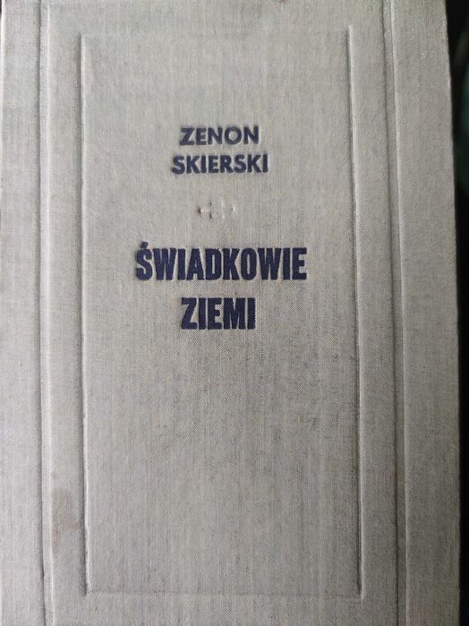 Zenon Skierski - Świadkowie Ziemi