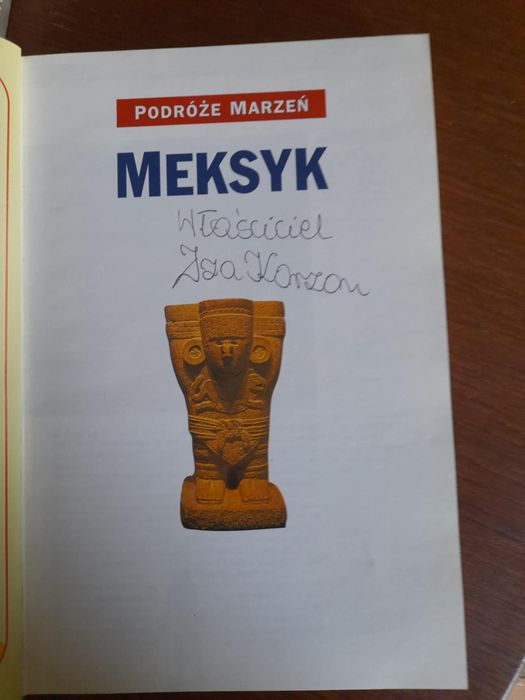Praca zbiorowa - "Meksyk. Podróż marzeń"