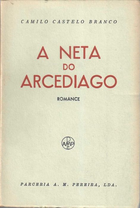 CAMILO CASTELO BRANCO «Jornalismo e Literatura  séc. XIX» + 21 Títulos
