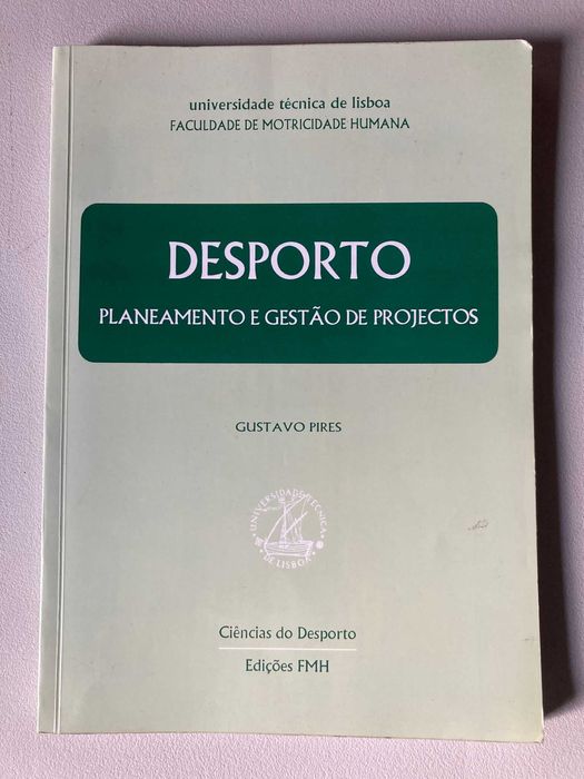 Desporto: Planeamento e Gestão de Projectos, de Gustavo Pires