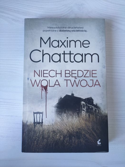 Maxime Chattam - Niech będzie wola twoja