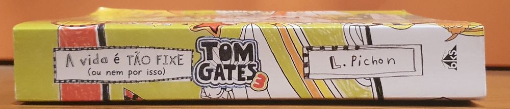 Tom Gates 3: A Vida é Tão Fixe! (ou nem por isso)