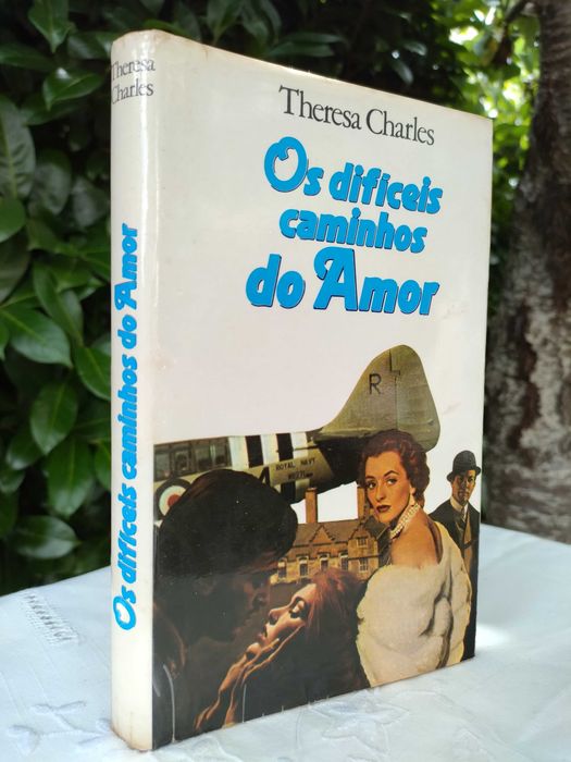 Os difíceis caminhos do Amor (Teresa Charles)