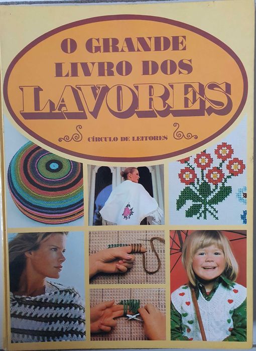 O grande Livro dos Lavores - adaptação de Roland Goock - 1980