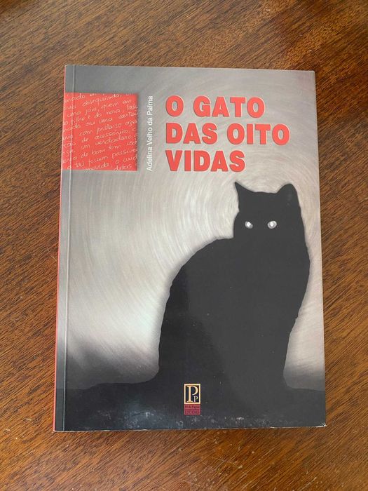 O Gato das Oito Vidas - Adelina Velho da Palma