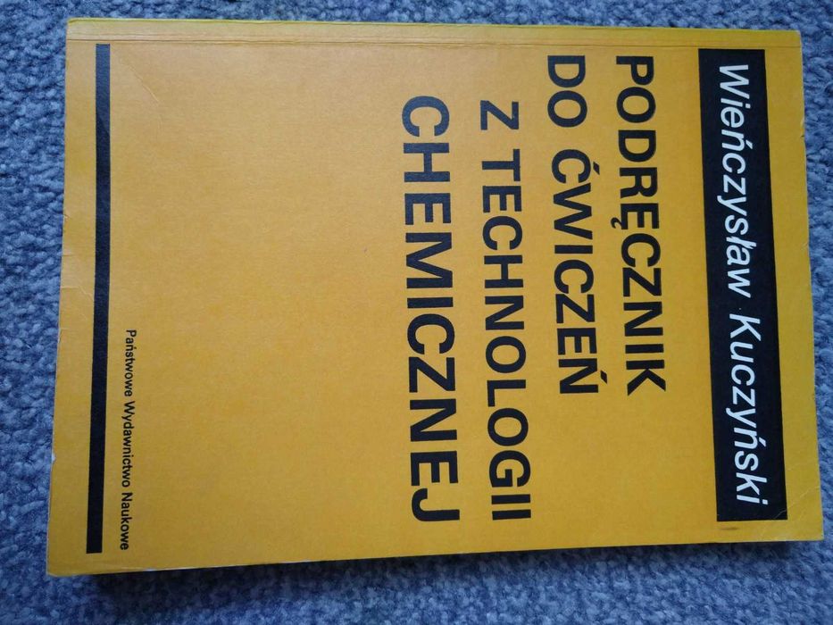 Podręcznik do ćwiczeń z technologii chemicznej - W. Kuczyński