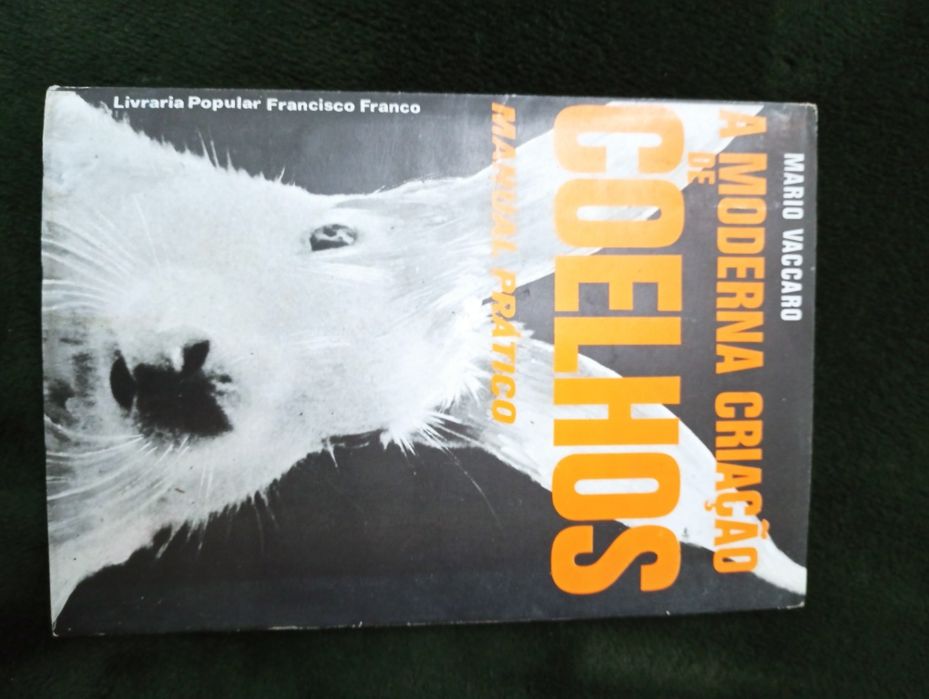 A moderna criação de coelhos: Manual prático	Mario Vaccaro	1976