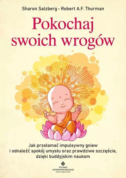 Pokochaj swoich wrogów. Studio Astropsychologii. Nowy Produkt