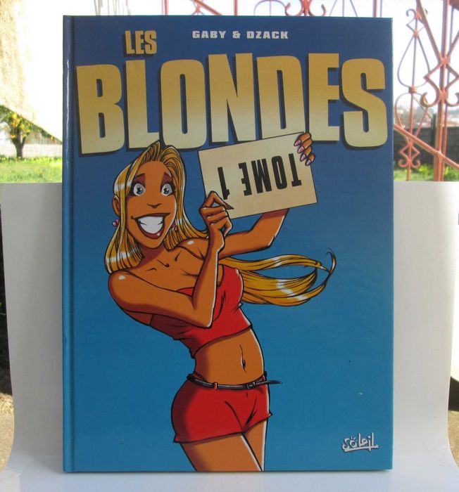 Les Blondes, Tome 1 de Gaby & Dzack
