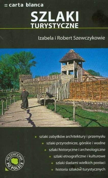 Szlaki Turystyczne. Przewodnik Po Polsce Izabela Szewczyk
