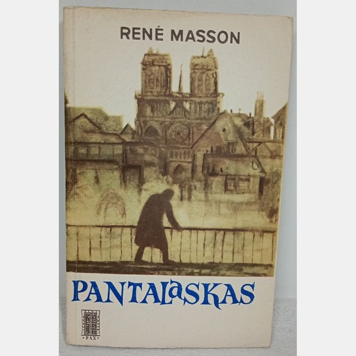 Pantalaskas. Rene Masson