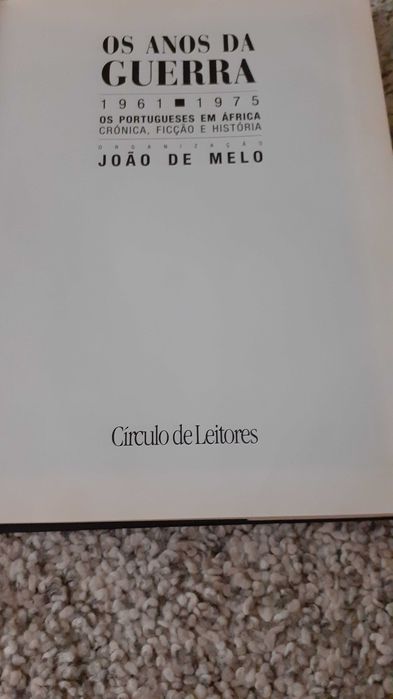 Os Anos da Guerra 1961/1975