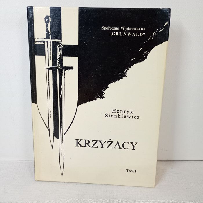 Krzyżacy t 1 Sienkiewicz
