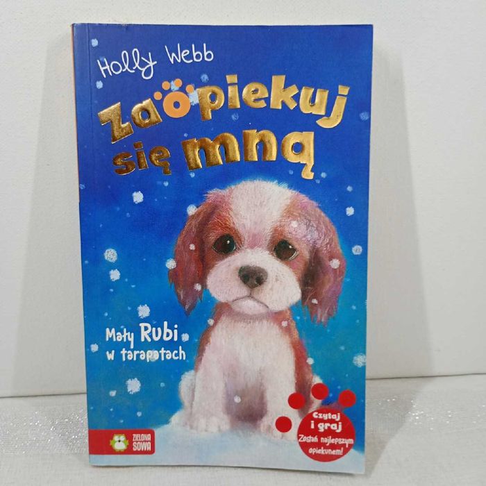 Zaopiekuj się mną. Mały Rubi w tarapatach. Holly Webb