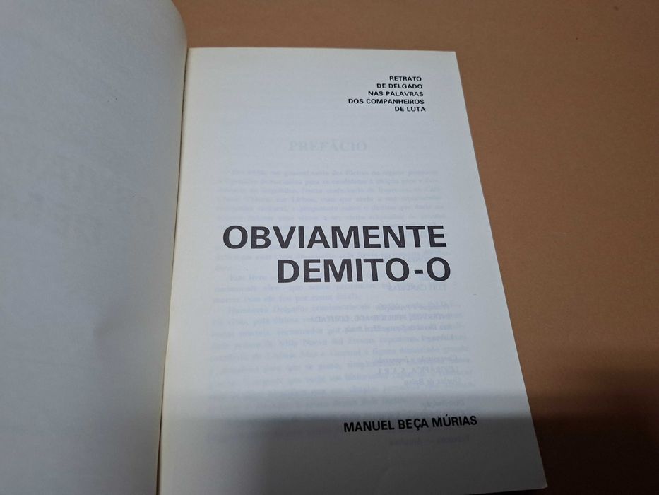 Obviamente Demito-o (Documento) )de Manuel Beça Múrias