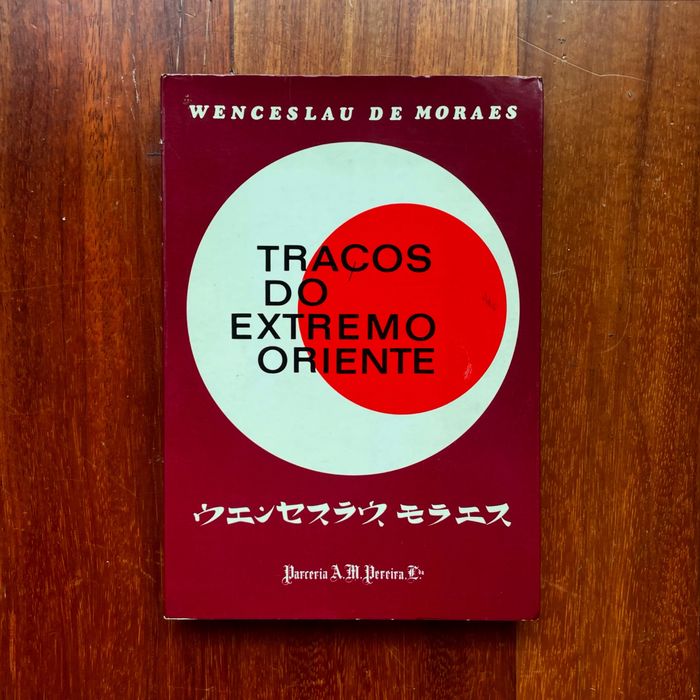 Wenceslau de Moraes - Traços do Extremo Oriente