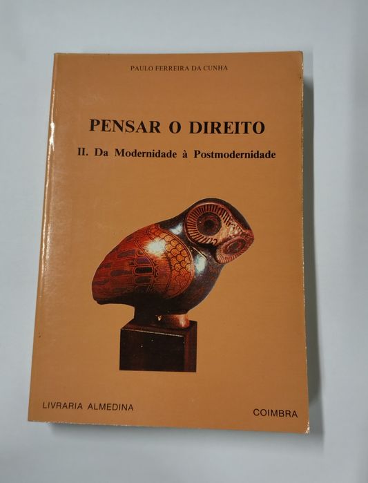 Pensar o Direito, de Paulo Ferreira da Cunha (II Volume)