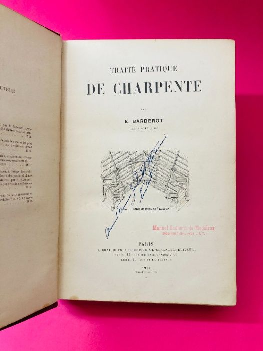 Traité Pratique de Charpente - E. Barberot