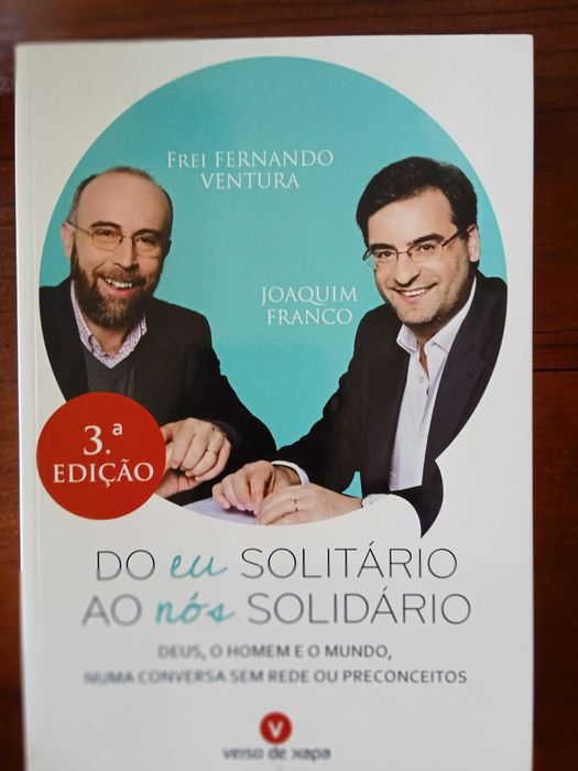 Frei Fernando Ventura e J. Franco - Do Eu solitário ao Nós solidário