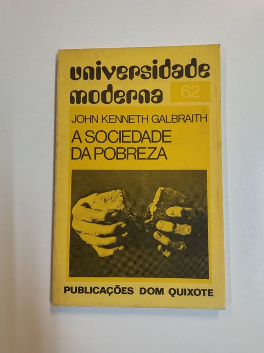 A Sociedade da Pobreza, de John Kenneth Galbraith