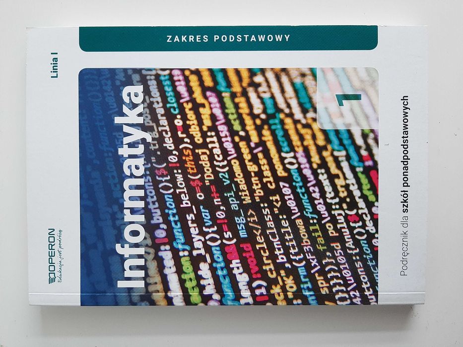 Informatyka 1. Podręcznik. Zakres Podstawowy. OPERON