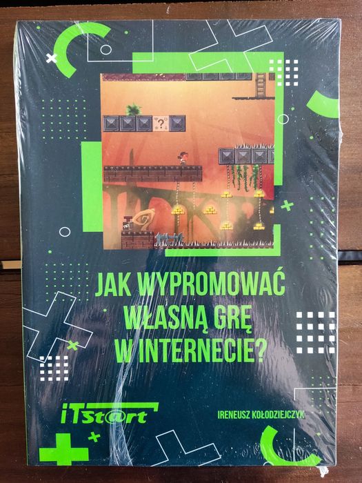 Jak wypromować własną grę w internecie iTstart - Kołodziejczyk | NOWA
