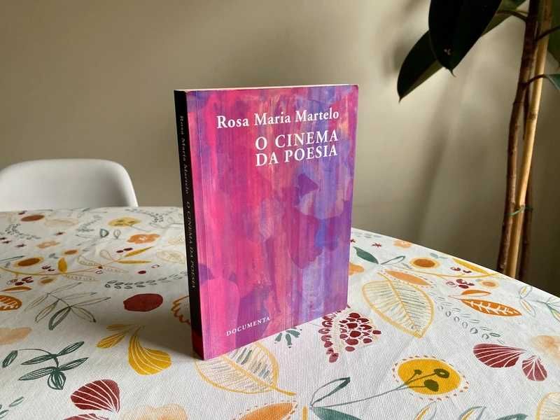 O Cinema da Poesia (Rosa Maria Martelo)