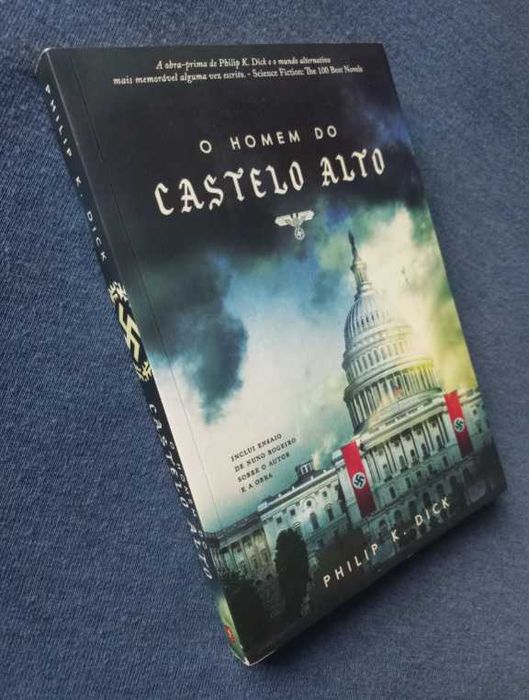 O Homem do Castelo Alto - Philip K. Dick