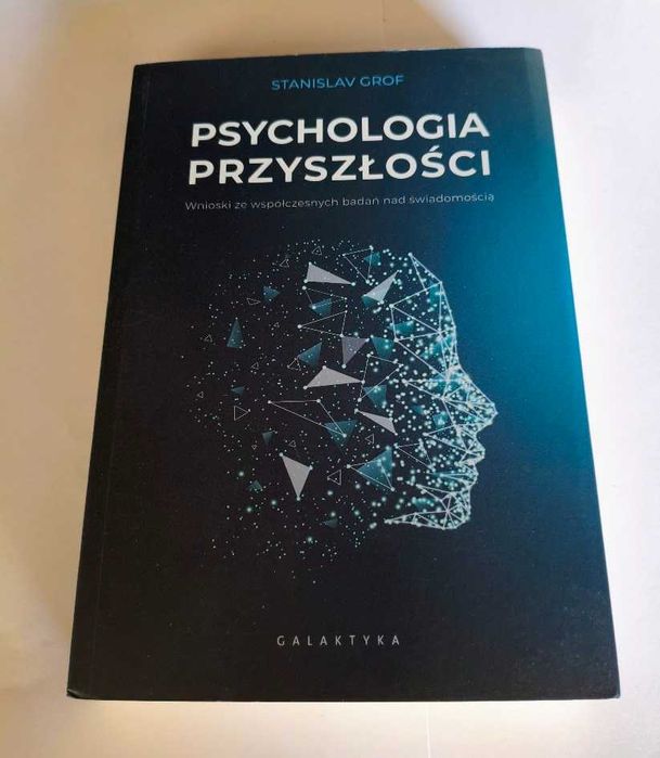 Stanislav Grof Psychologia przyszłości UNIKAT