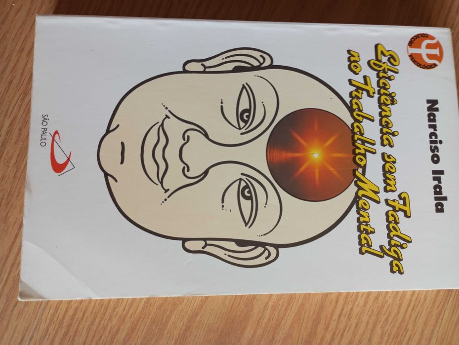 Eficiência sem fadiga no trabalho mental – Narciso Irala