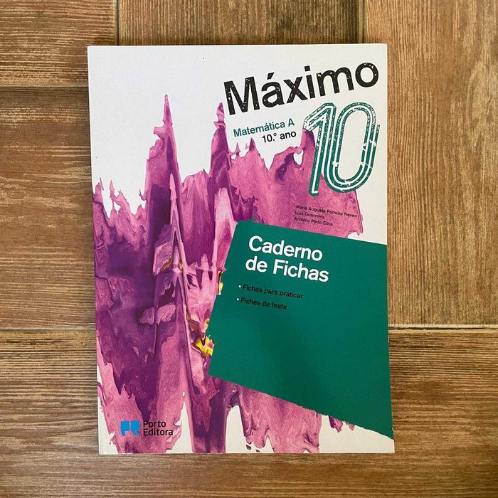 Caderno de Fichas Máximo Matemática A 10º ano Porto Editora