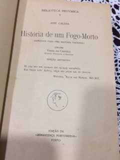 José Caldas - História de um fogo morto ( História de V. Castelo)