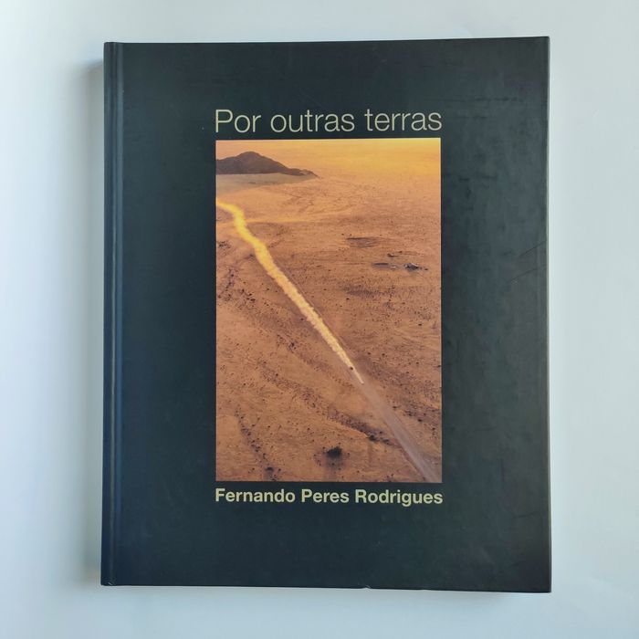 Por Outras Terras - Fotografia - Fernando Peres Rodrigues (como novo)