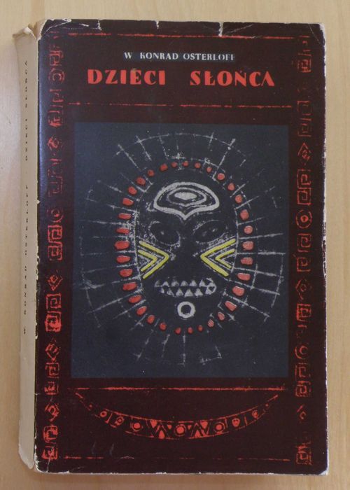 Konrad Osterloff - Dzieci słońca - Inkowie