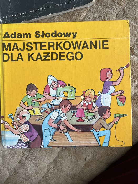 Adam Słodowy. Majsterkowanie dla każdego PRL