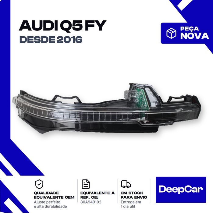 Farolim lateral Audi Q5 FY 80A949102 Direito (2016 em diante) Peça Nova