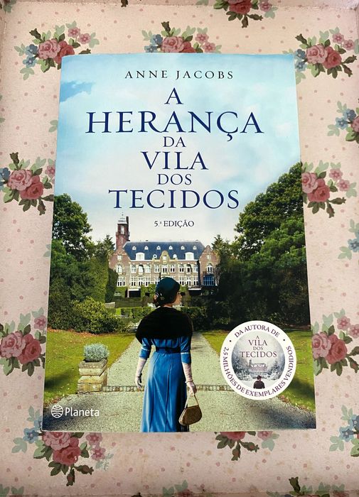 A Herança da Vila dos Tecidos (Livro 3) - Anne Jacobs - PORTES INCLUÍDOS