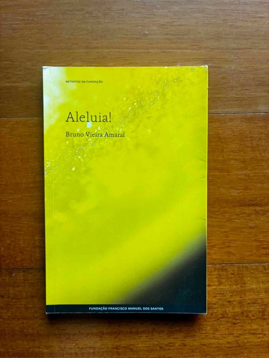 "Aleluia!" de Bruno Vieira Amaral