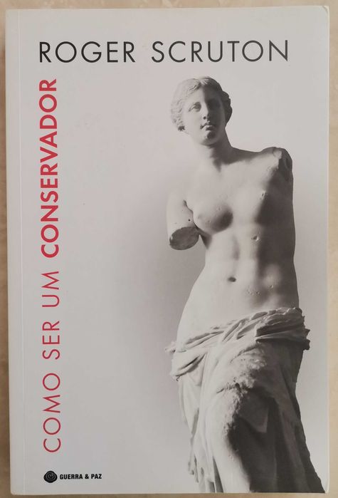 Portes Grátis - Como Ser Um Conservador