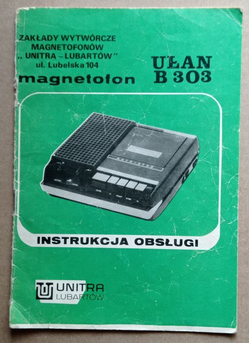Magnetofon kasetowy UNITRA B303 + oryginalna instrukcja obsługi